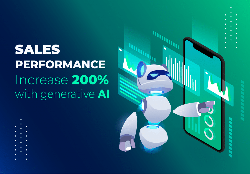 Generative AI boosts sales performance by 200%.